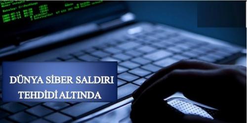 Dnya Siber Saldr Tehdidi Altnda 